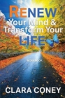 Image for Renew Your Mind &amp; Transform Your Life