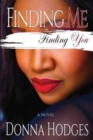 Image for Finding Me, Finding You