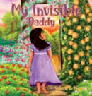 Image for My Invisible Daddy