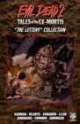 Image for Evil Dead 2: Tales of the Ex-Mortis, Collection 2: The Lottery Collection
