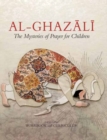 Image for Al-ghazali  : the mysteries of prayer for children