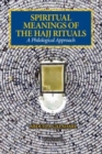 Image for Spiritual Meanings of the Hajj Rituals