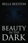 Image for Beauty in the Dark