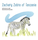 Image for Zachary Zebra of Tanzania
