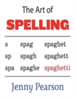 Image for The Art of Spelling