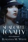 Image for Shadowed Loyalty