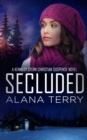 Image for Secluded: (A Kennedy Stern Christian Suspense Novel Book 8)