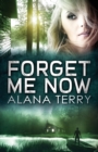Image for Forget Me Now