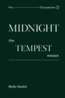 Image for Midnight  : the tempest essays