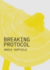 Image for Breaking Protocol