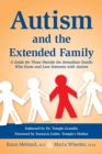 Image for Autism and the Extended Family: A Guide for Those Outside the Immediate Family Who Know and Love Someone with Autism