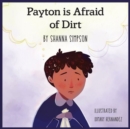 Image for Payton Is Afraid of Dirt