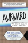 Image for AWKWARD: The Social Dos and Don&#39;ts of Being a Young Adult