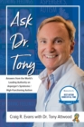 Image for Ask Dr. Tony: Answers from the World&#39;s Leading Authority on Asperger&#39;s Syndrome/High-Functioning Autism