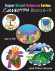 Image for Super Smart Science Series Collection : Books 6 - 10