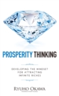Image for Prosperity Thinking: Developing the Mindset for Attracting Infinite Riches