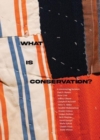 Image for What is Conservation?