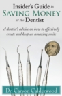 Image for Insider&#39;s Guide to Saving Money at the Dentist