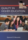 Image for Quality in Higher Education : Global Approaches to Improve Sustainable Quality