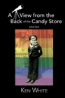 Image for A View from the Back of the Candy Store : Stories