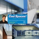 Image for Cool spaces!  : the best new architecture