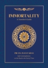 Image for Immortality : A Traveler&#39;s Guide
