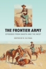 Image for The Frontier Army : Episodes from Dakota and the West