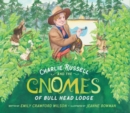 Image for Charlie Russell and the Gnomes