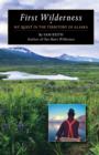 Image for First Wilderness: My Quest in the Territory of Alaska