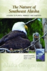 Image for The Nature of Southeast Alaska : A Guide to Plants, Animals, and Habitats