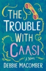 Image for The Trouble with Caasi