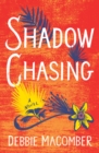 Image for Shadow Chasing: A Novel