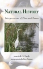 Image for Natural History : Interpretations of Flora and Fauna