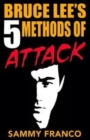 Image for Bruce Lee&#39;s 5 Methods of Attack