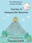 Image for The Adventures of Lorenzo the Bear Journey to Honeysuckle Mountain
