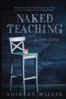 Image for Naked Teaching : A Love story