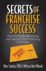 Image for Secrets of Franchise Success: The Formula for Becoming and Staying a Top Producing Franchisee
