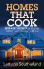 Image for Homes That Cook: Best-Kept Secrets for Buying, Selling, And Creating a Home