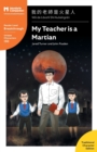 Image for My Teacher is a Martian : Mandarin Companion Graded Readers Breakthrough Level, Traditional Chinese Edition