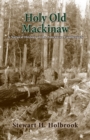 Image for Holy Old Mackinaw
