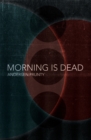 Image for Morning Is Dead