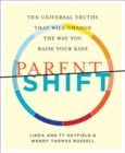 Image for Parentshift : Ten Universal Truths That Will Change the Way You Raise Your Kids