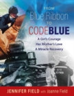 Image for From Blue Ribbons to Code Blue