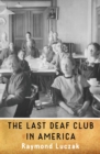 Image for The Last Deaf Club in America