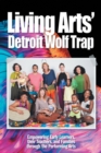 Image for Living Arts&#39; Detroit Wolf Trap
