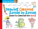 Image for Drawing cartoons letter by letter  : create fun characters from A to Z