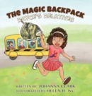 Image for The Magic Backpack : Rayce&#39;s Relatives