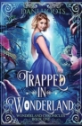 Image for Trapped in Wonderland