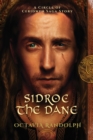 Image for Sidroc the Dane : A Circle of Ceridwen Saga Story