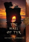 Image for The Hall of Tyr : Book Four of The Circle of Ceridwen Saga